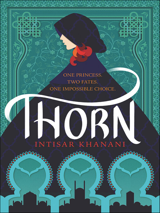 Title details for Thorn by Intisar Khanani - Available